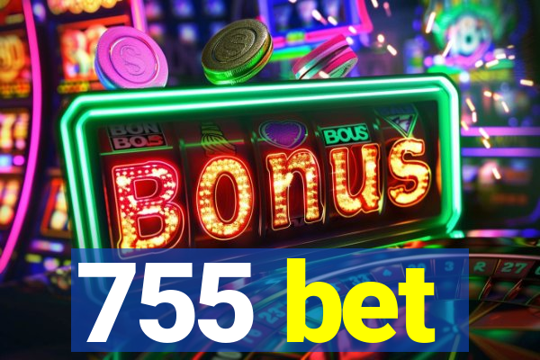 755 bet